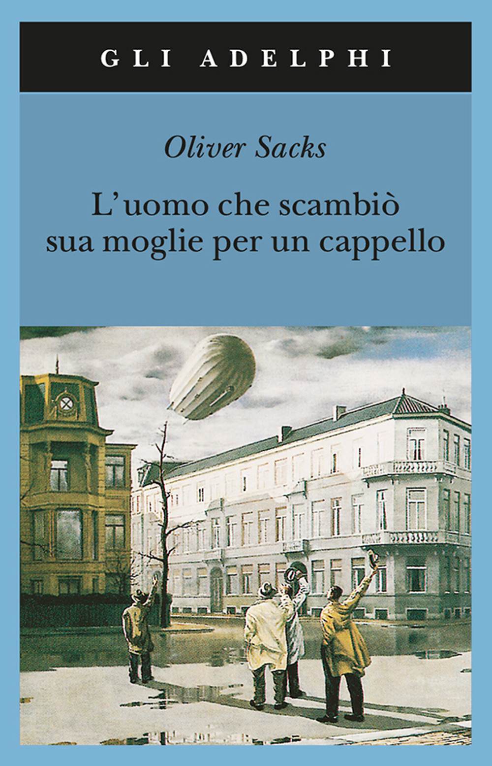l'uomo che scambiò sua moglie per un cappello