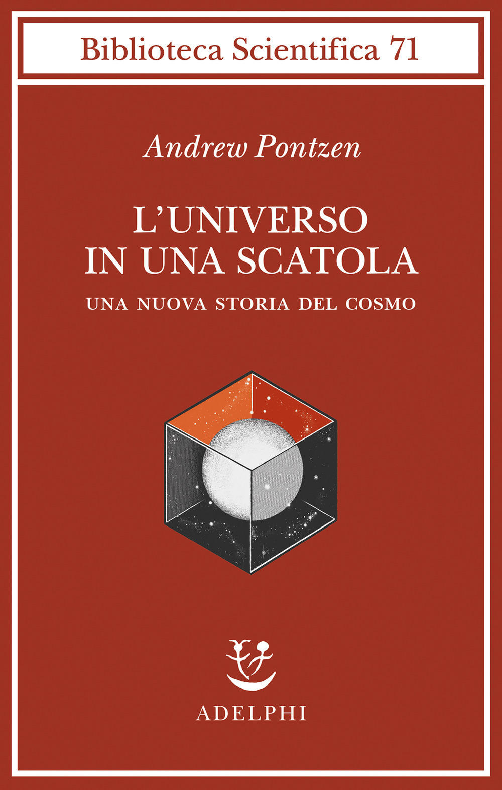 l'universo in una scatola. una nuova storia del cosmo