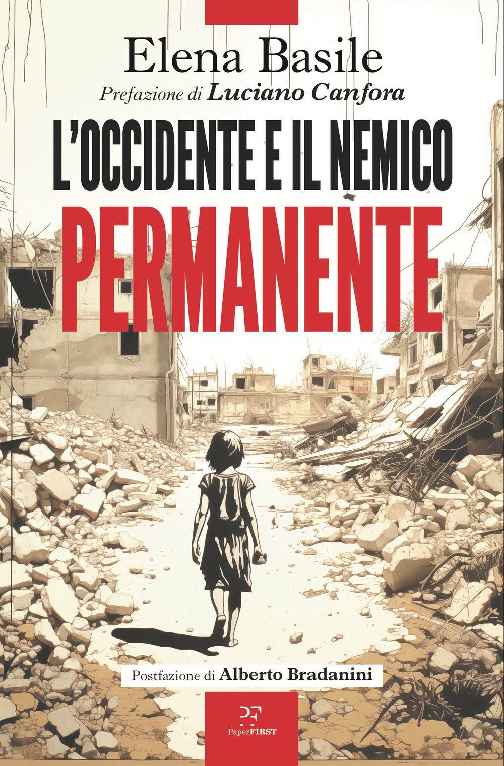 l'occidente e il nemico permanente
