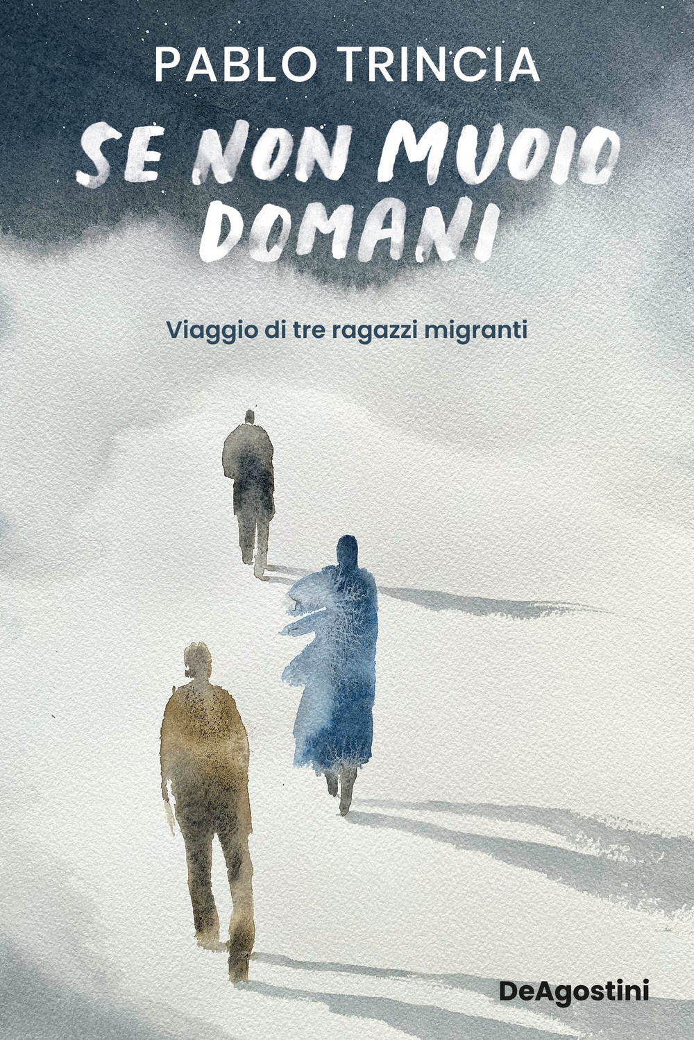 se non muoio domani