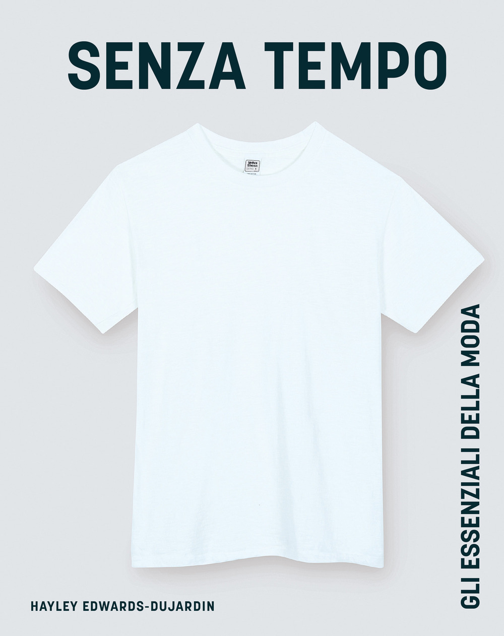 senza tempo. gli essenziali della moda