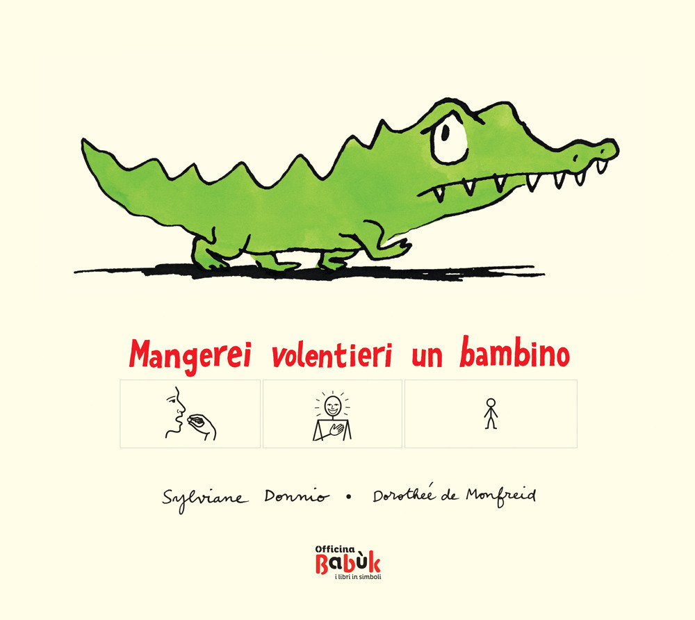 mangerei volentieri un bambino. ediz. caa