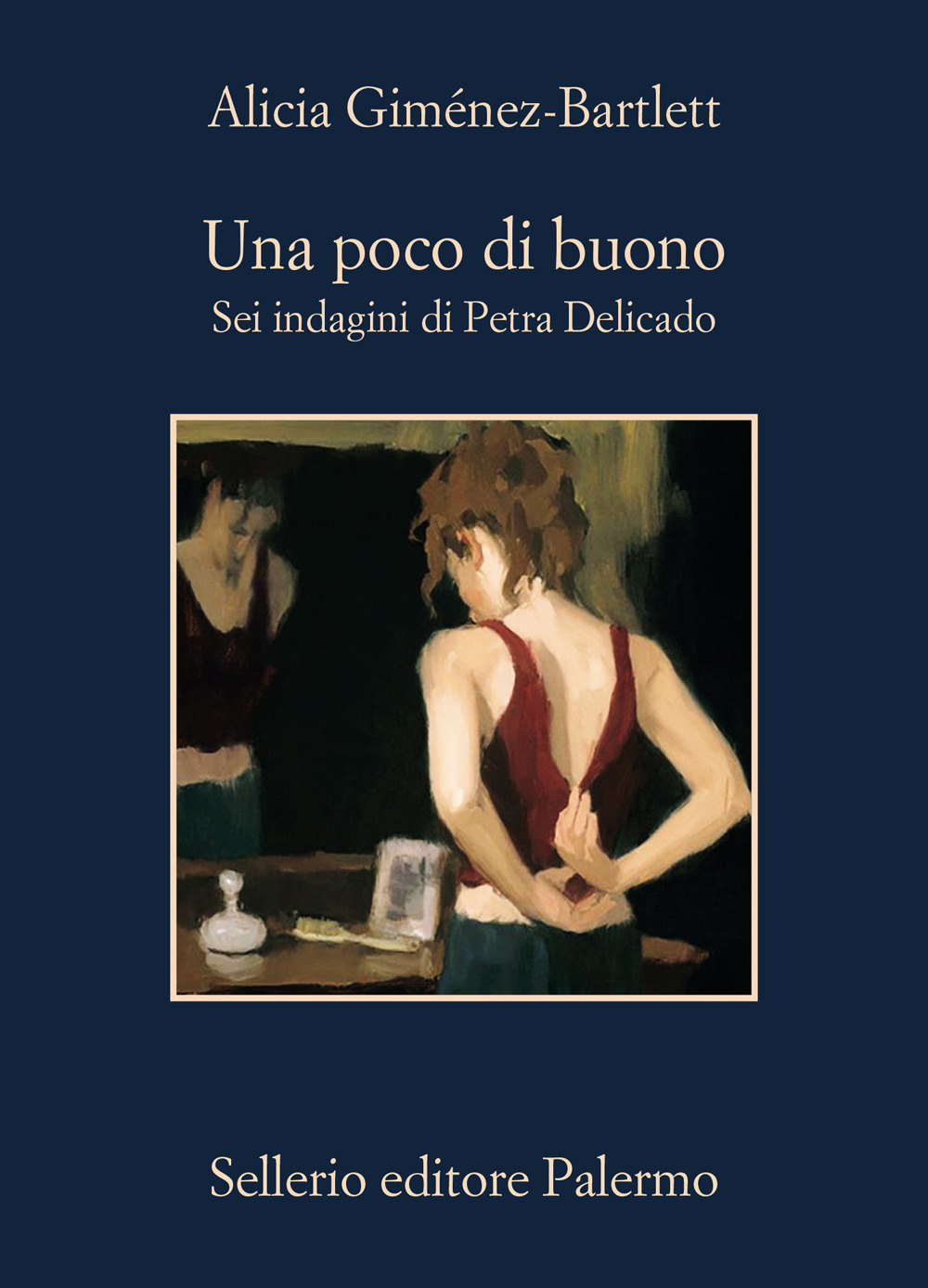 una poco di buono. sei indagini di petra delicado