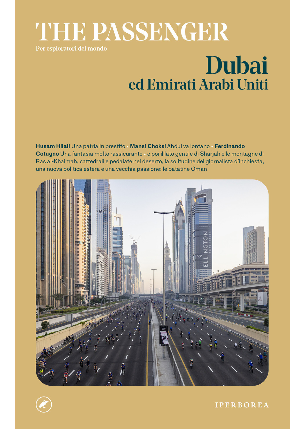 dubai ed emirati arabi uniti. the passenger. per esploratori del mondo