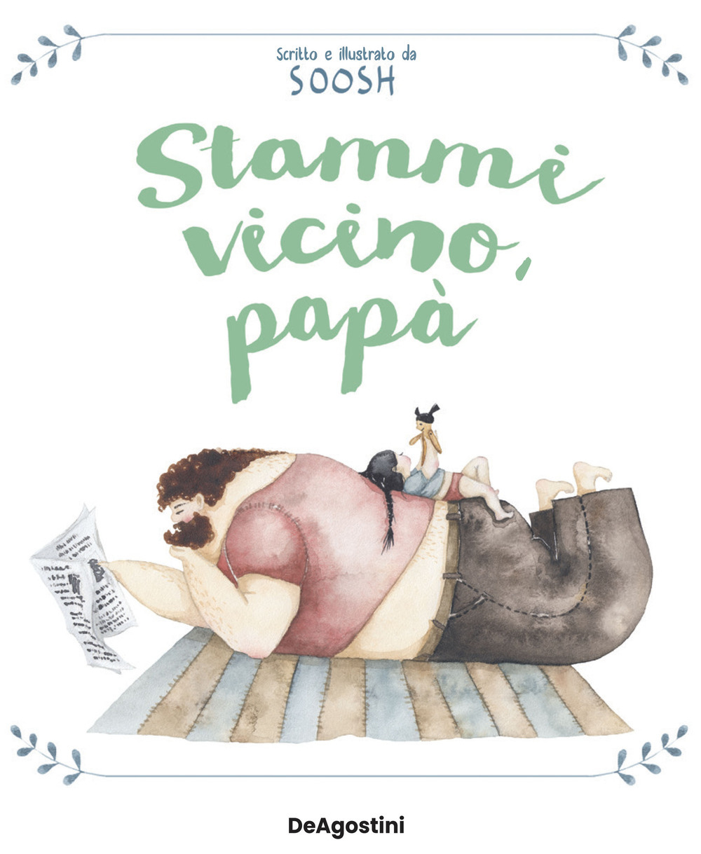 stammi vicino, papà