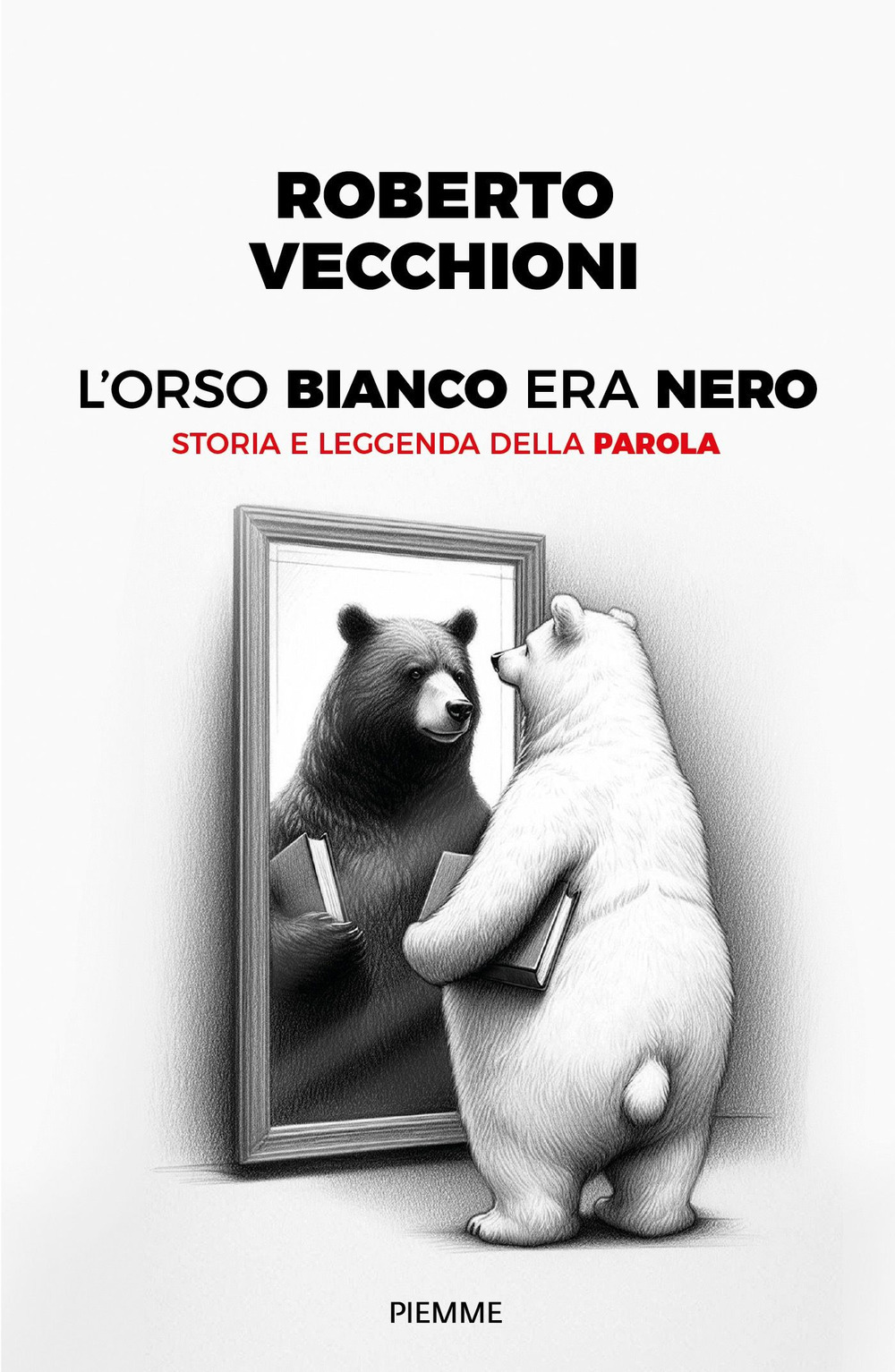 l'orso bianco era nero. storia e leggenda della parola