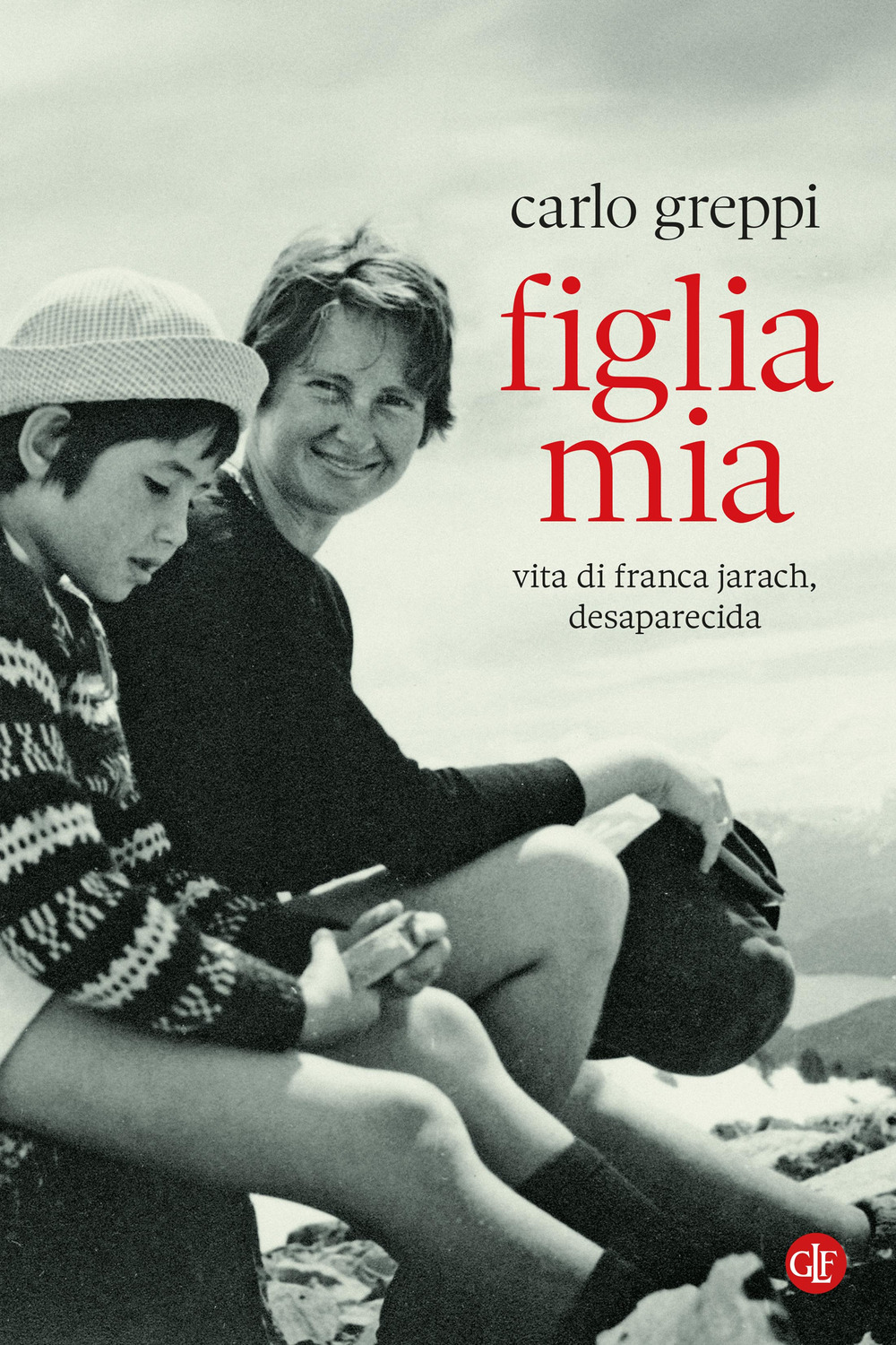 figlia mia. vita di franca jarach, desaparecida