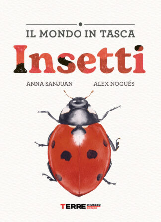 insetti. il mondo in tasca