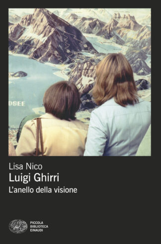 luigi ghirri. l'anello della visione