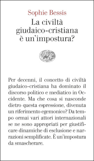 la civiltà giudaico-cristiana è un'impostura?
