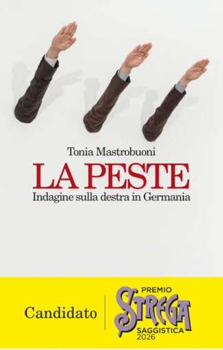 la peste. indagine sulla destra in germania