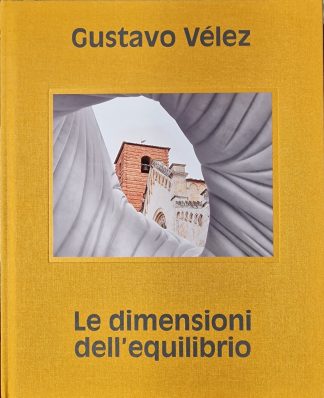 gustavo velez le dimensioni dell'equilibrio