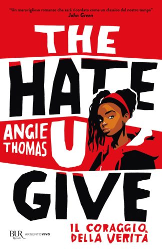 the hate u give. il coraggio della veritร