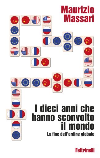 i dieci anni che hanno sconvolto il mondo. la fine dell'ordine globale