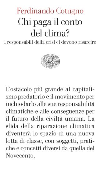 chi paga il conto del clima? i responsabili della crisi ci devono risarcire