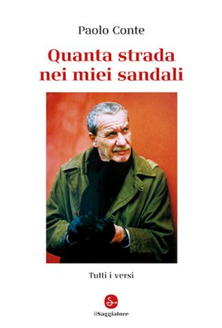 quanta strada nei miei sandali. tutti i versi