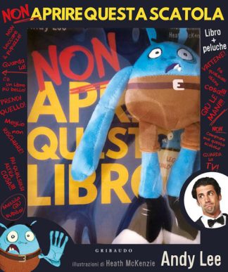non aprire questa scatola. ediz. a colori. con peluche